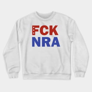 FCK NRA Crewneck Sweatshirt